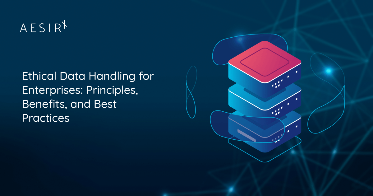 og ethical data handling for enterprises