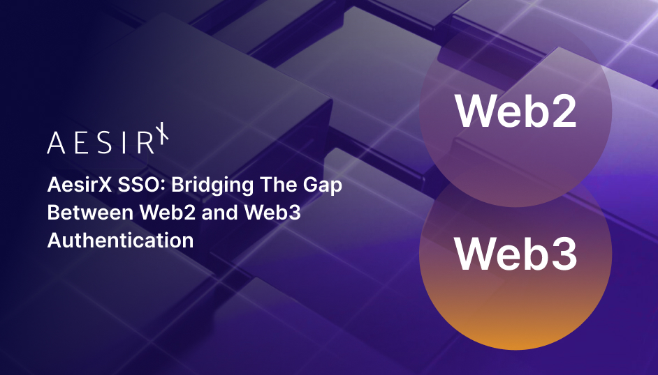 og aesirx sso bridging web2 and web3 authentication