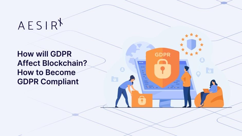 og how will gdpr affect blockchain compliance tips