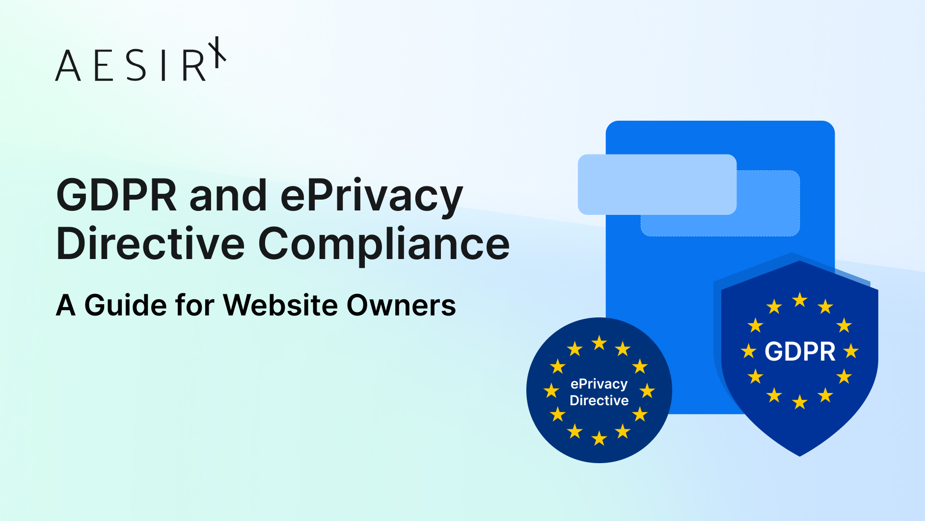 GDPR and ePrivacy Directive Compliance: A Guide for Website Owners