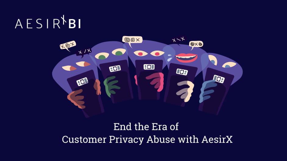 end the era of customer privacy abuse with aesirx