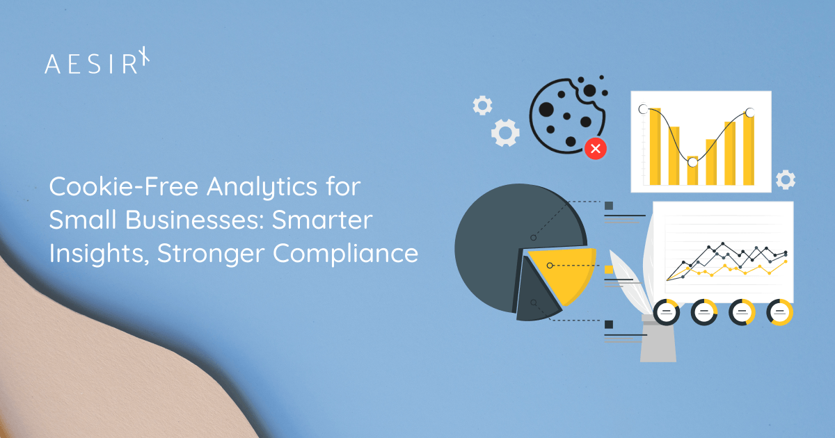 cookie free analytics for small businesses smarter insights stronger compliance