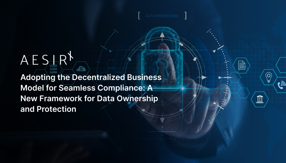 og the decentralized business model for seamless compliance