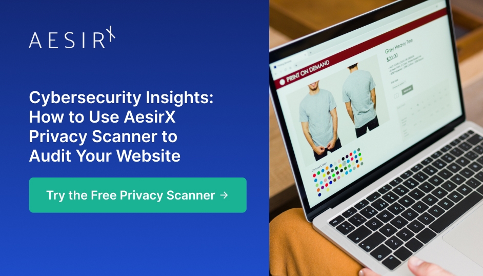 og cybersecurity insights from aesirx privacy scanner