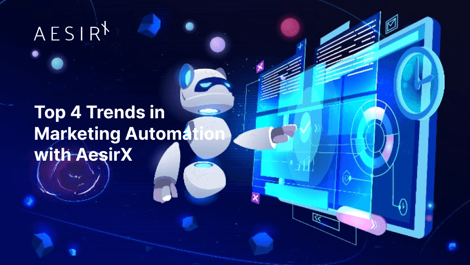 og top 4 trends in marketing automation with aesirx