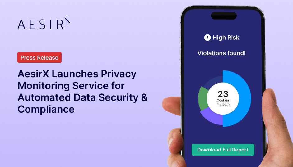 Press Release: AesirX Launches Privacy Monitoring Service for Automated Data Security & Compliance