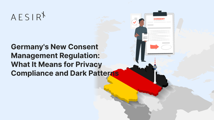Germany's Consent Rules: Impact on Privacy Compliance & Dark Patterns