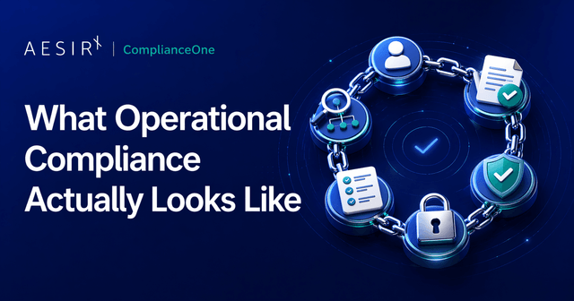 What Operational Compliance Actually Looks Like