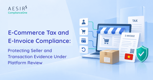 E-Commerce Tax and E-Invoice Compliance: Protecting Seller and Transaction Evidence Under Platform Review
